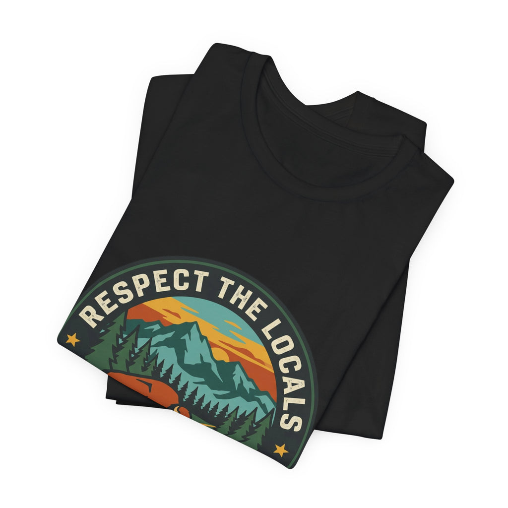 Respect the Locals Protect Our National Parks Tee | Vintage National Parks Hiking Camping