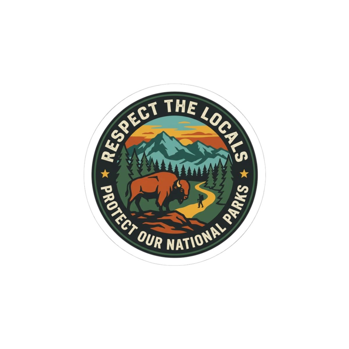 Respect the Locals Protect Our National Parks Sticker | hiking, leave no trace