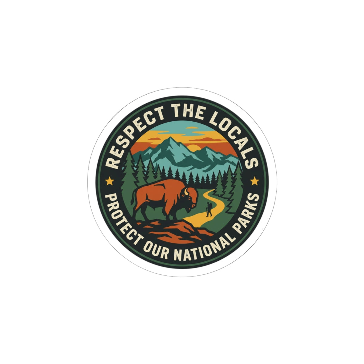 Respect the Locals Protect Our National Parks Sticker | hiking, leave no trace