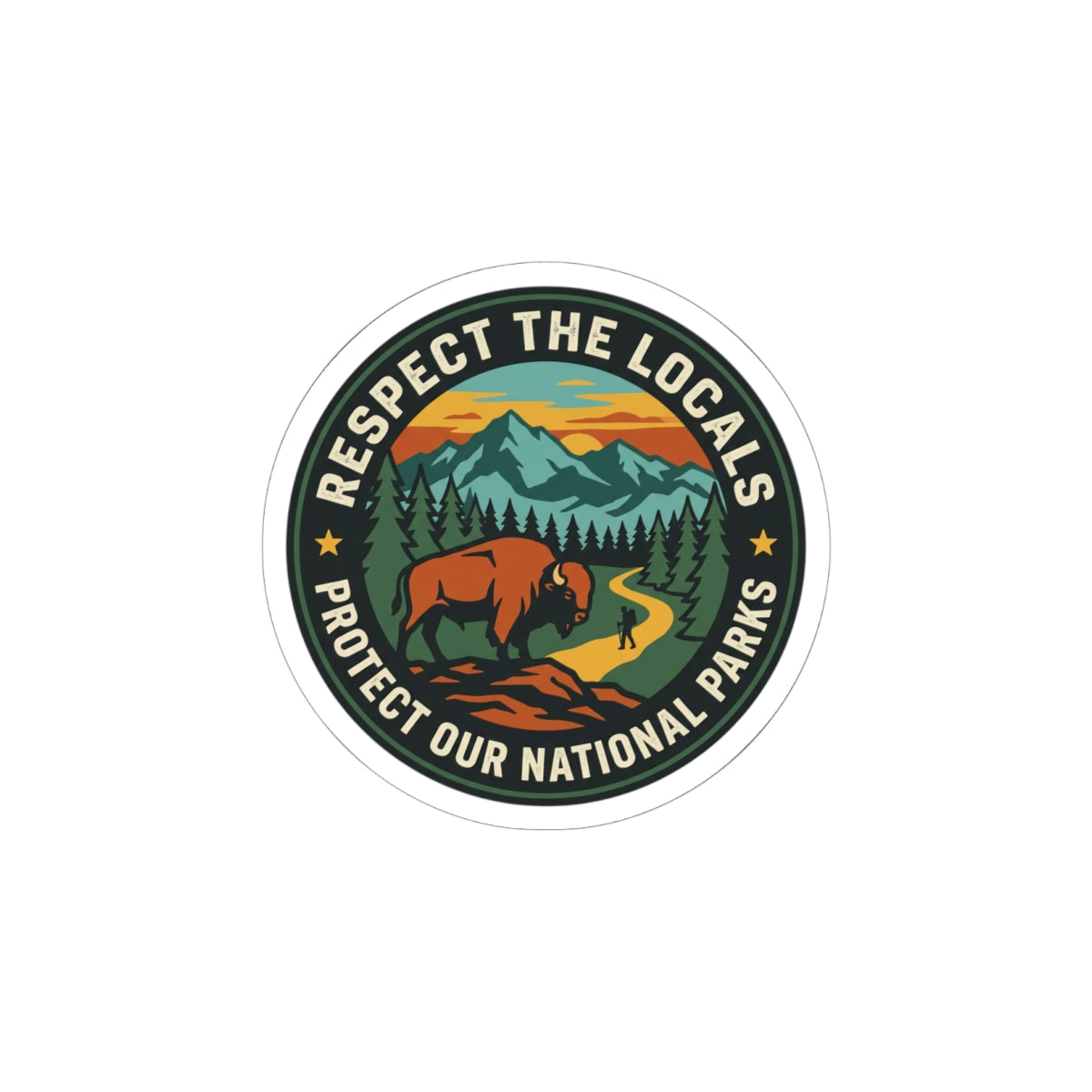 Respect the Locals Protect Our National Parks Sticker | hiking, leave no trace